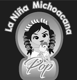 LA NIÑA MICHOACANA POP