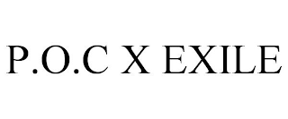 P.O.C X EXILE