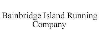 BAINBRIDGE ISLAND RUNNING COMPANY
