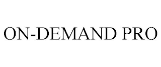 ON-DEMAND PRO