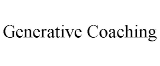 GENERATIVE COACHING