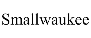 SMALLWAUKEE