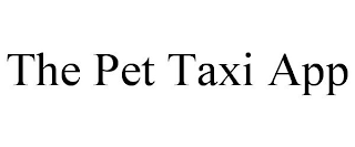 THE PET TAXI APP