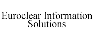 EUROCLEAR INFORMATION SOLUTIONS