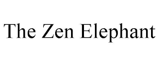 THE ZEN ELEPHANT