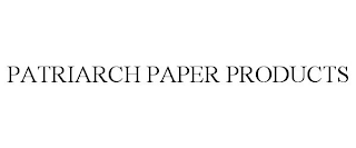 PATRIARCH PAPER PRODUCTS