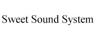 SWEET SOUND SYSTEM