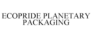 ECOPRIDE PLANETARY PACKAGING