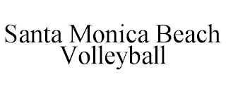 SANTA MONICA BEACH VOLLEYBALL