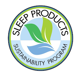 SLEEP PRODUCTS SUSTAINABILITY PROGRAM