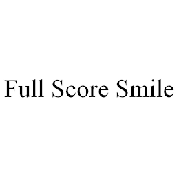 FULL SCORE SMILE