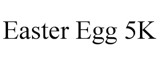EASTER EGG 5K