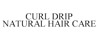 CURL DRIP NATURAL HAIR CARE