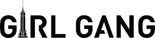 GIRL GANG
