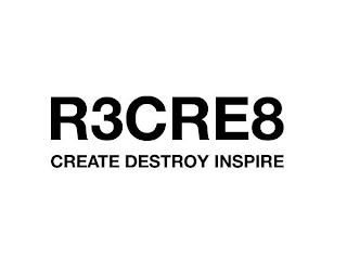 R3CRE8 CREATE DESTROY INSPIRE