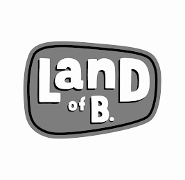 LAND OF B.