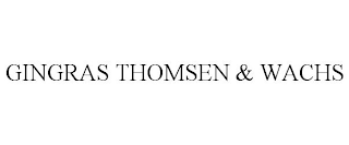 GINGRAS THOMSEN & WACHS