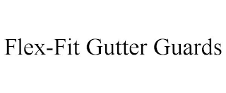 FLEX-FIT GUTTER GUARDS