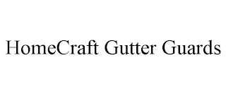 HOMECRAFT GUTTER GUARDS