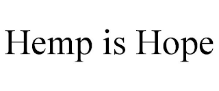 HEMP IS HOPE