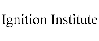 IGNITION INSTITUTE