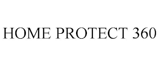 HOME PROTECT 360