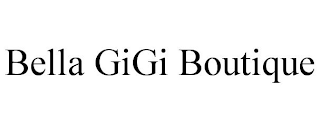 BELLA GIGI BOUTIQUE