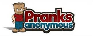 PRANKS ANONYMOUS