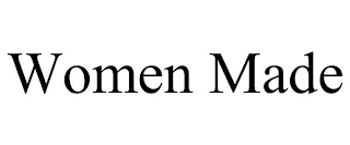 WOMEN MADE