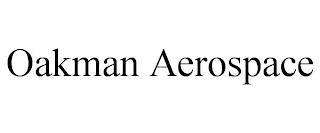 OAKMAN AEROSPACE