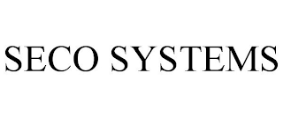 SECO SYSTEMS