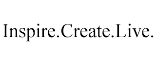 INSPIRE.CREATE.LIVE.