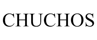 CHUCHOS