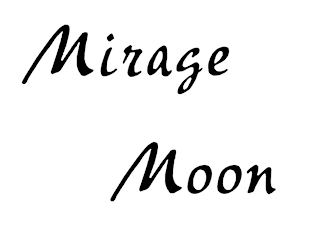 MIRAGE MOON