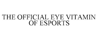 THE OFFICIAL EYE VITAMIN OF ESPORTS