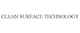 CLEAN SURFACE TECHNOLOGY