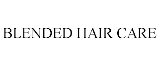 BLENDED HAIR CARE