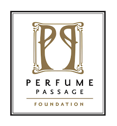 PP PERFUME PASSAGE FOUNDATION