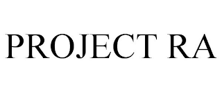 PROJECT RA