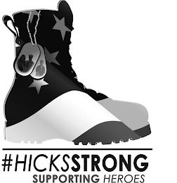 #HICKSSTRONG SUPPORTING HEROES