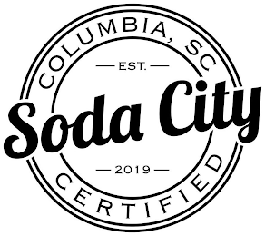 COLUMBIA, SC EST. 2019 SODA CITY CERTIFIED