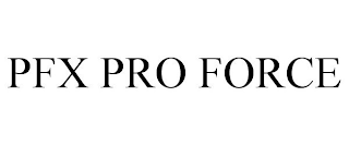 PFX PRO FORCE