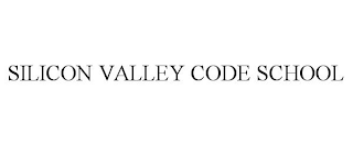 SILICON VALLEY CODE SCHOOL