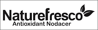NATUREFRESCO ANTIOXIDANT NODACER