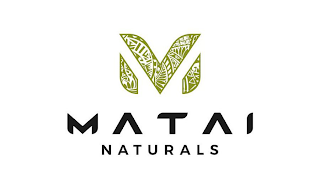 MATAI NATURALS