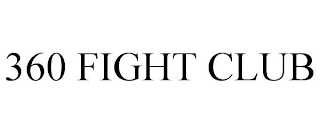 360 FIGHT CLUB