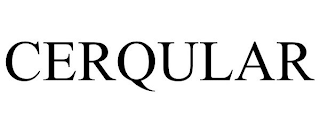 CERQULAR