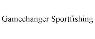 GAMECHANGER SPORTFISHING