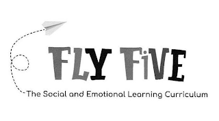 FLY FIVE THE SOCIAL AND EMOTIONAL LEARNING CURRICULUM