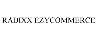 RADIXX EZYCOMMERCE